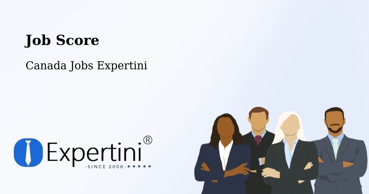 Job Score & Job Description Score Tool – Burlington - Canada Jobs Expertini